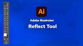 Adobe Illustrator - Reflect Tool  Lesson 31 