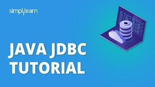 Java JDBC tutorial  Java Database Connectivity  Java Tutorial For Beginners  Simplilearn