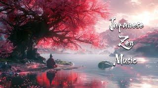 Peaceful Spring Afternoon - Japanese Zen Music For Meditation Deep Sleep Healing Soothing