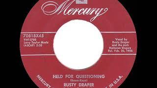 1956 Rusty Draper - Held For Questioning