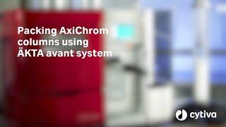 How to pack AxiChrom columns using AKTA avant™ 150 system