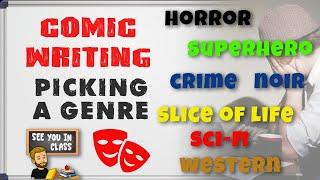 Comic Book Writing 101 Picking a Story Genre