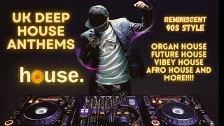 Vibey Deep House Mix Playlist UK Nostalgic Reminiscent 90s Style Anthems