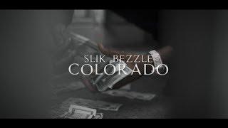 Slik Bezzle - Colorado Music Video shot by @moneylonger513