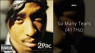 2Pac - So Many Tears 417Hz