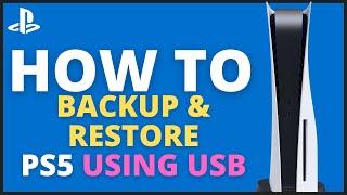 PS5 - How to Backup & Restore Using USB Drive Tutorial For Beginners