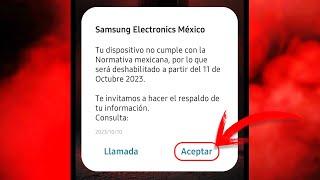 Tu dispositivo no cumple con la normativa Mexicana  Samsung SOLUCIÓN 2023