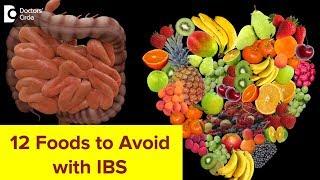 Foods to avoid if you have Irritable Bowel Syndrome IBS - Dr. Rajasekhar M R