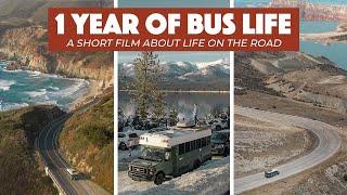 1 YEAR OF BUS LIFE  A Short Film About Living on the Road