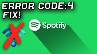 Spotify - Error Code 4 Fixed