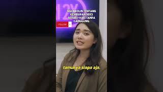 Ngobrolin tentang kehidupan sehari-hari tanpa canggung