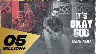 karan aujla new song Its Okay God full latest video song