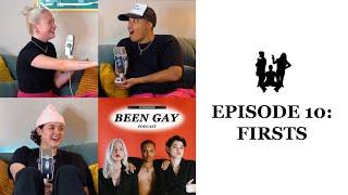 10. FIRSTS  Queer Comedy Podcast  BEEN GAY