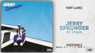 Tory Lanez - Jerry Sprunger Ft. T-Pain Chixtape 5