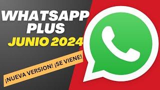 Nuevo Whatsapp Plus Junio 2024 v10 10 Noticion