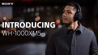 Introducing the Sony WH-1000XM5 Noise Cancelling Wireless Headphones