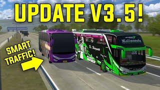 AKHIRNYA UPDATE Bussid Update V3.5 - Smart Traffic Bussid