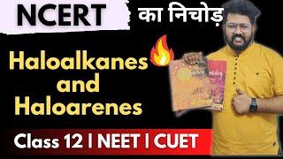 Class 12 Chemistry  NCERT ka Nichod of Haloalkanes and Haloarenes  Bharat Sir  NEET JEE BOARDS