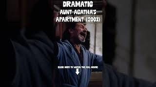 Dramatic  Aunt Agathas Apartment 2003  #Shorts