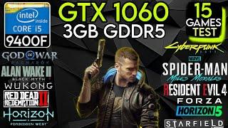 GTX 1060 3GB + I5 9400F & 32GB Ram - Test In 15 Games 