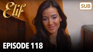 Elif Episode 118  English Subtitle