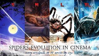 Spiders Evolution in Cinema Scary arachnids in 50 movies by size