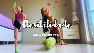 Aula de FLexibilidade completa- Coluna e Quadril