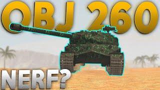 WOTB  OBJECT 260 NERF?