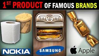 मशहूर BRANDS के 1ST ProductHow Companies Started Business 1st Products of Famous Companies