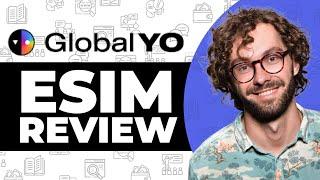 Global YO Esim Review - Good or Bad?