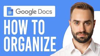 How to Organize Google Docs How to Make Folders in Google Docs to Organize Documents