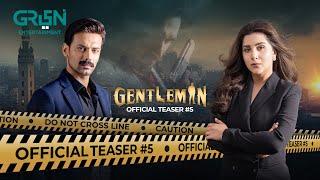 Gentleman  Teaser 5  Humayun Saeed  Yumna Zaidi  Zahid Ahmed  Sohai Ali Green TV