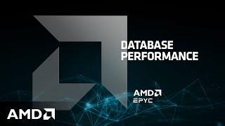 Database Performance  4th Gen AMD EPYC™ Demo