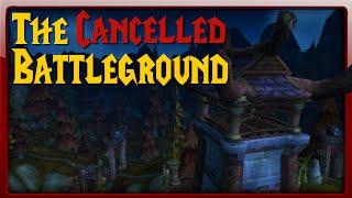 World of Warcrafts Cancelled Battleground