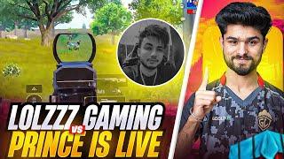 @LoLzZzGaming VS PRINCE IS LIVE   CLASSIC INTENSE FIGHT  BGMI HIGHLIGHT