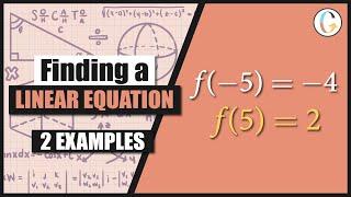 Find a Linear Equation That Satisfies These Conditions f-5 = -4 and f5 = 2