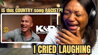 FIRST TIME HEARING key & Peele  Is this COUNTRY song RACIST?  REACTION