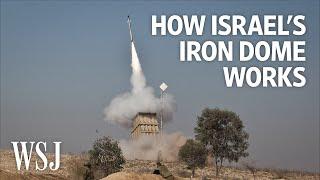 How Israel’s Iron Dome Works  WSJ