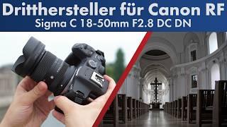 Ganz offiziell für Canon RF  Sigma 18-50 mm f2.8 DC DN im Test Deutsch