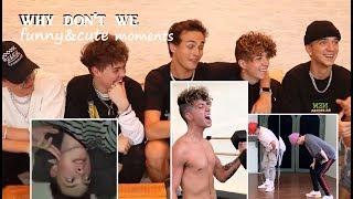 Why Dont We FunnyCute Moments PART 6