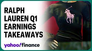 3 takeaways from Ralph Laurens Q1 earnings