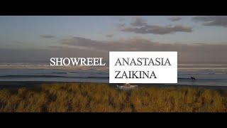 SHOWREEL  ANASTASIA ZAIKINA