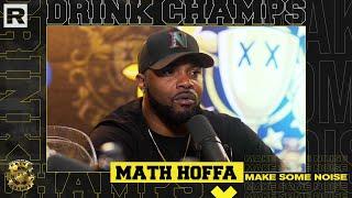 Math Hoffa Talks His Journey Battle Rap My Expert Opinion Show & More  Drink Champs