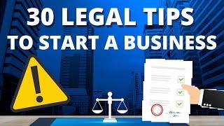 30 Business Legal Tips to Start a Business in 2024 