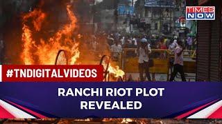 Ranchi Riot Investigation Reveals Conspiracy How Wasseypur Gang WhatsApp Group Triggered Protest