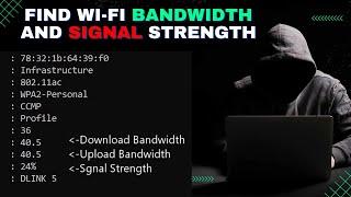 Find Wi-Fi Signal Strength  Bandwidth Using Command Prompt Educational Purposes ONLY