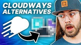 My love for Cloudways is OVER 5 BEST Alternatives