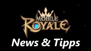 Mobile Royale deutsch Neuigkeiten - Events - Tipps und Tricks - Kisten Opening