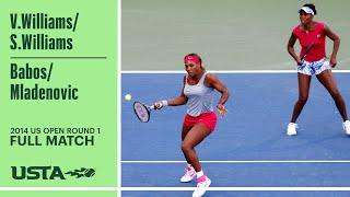 WilliamsWilliams vs BabosMladenovic Full Match  2014 US Open Round 1