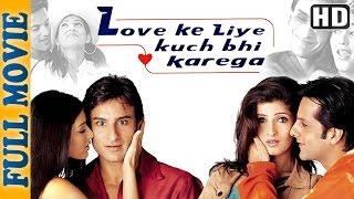 Love Ke Liye Kuch Bhi Karega {HD} 2001 - Comedy Movie - Saif Ali Khan - Fardeen khan - Aftab